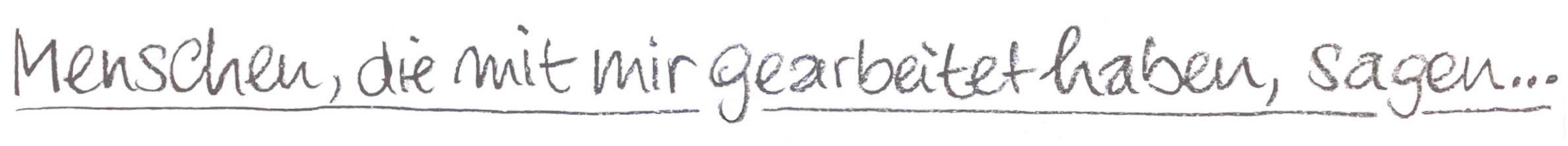 Menschen, die mit mir gearbeitet haben, handgeschriebene Überschrift