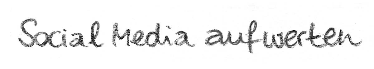 Social Media aufwerten Button, handschriftlich geschrieben