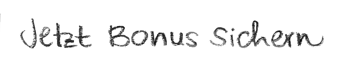 Jetzt Bunus sichern Button, handschriftlich geschrieben