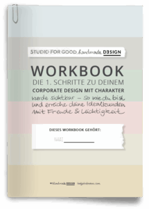 Bild von Workbook zu den 1. Schritten zu deinem Corporate Design mit Charakter
