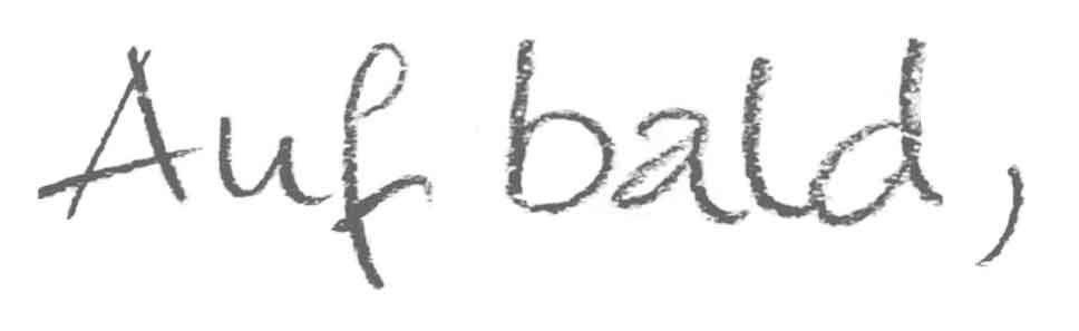 Auf bald, handgeschrieben als Überschrift